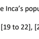 What is the probability that the Incas' population falls into different bins?